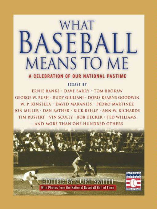 Title details for What Baseball Means to Me by Curt Smith - Available